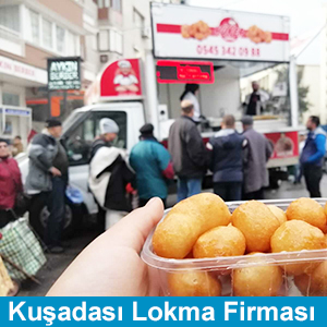 Kuşadası Lokmacı Firma